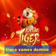 truco vamos domino